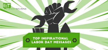 Top Inspirational Labor Day Messages with Text Blast
