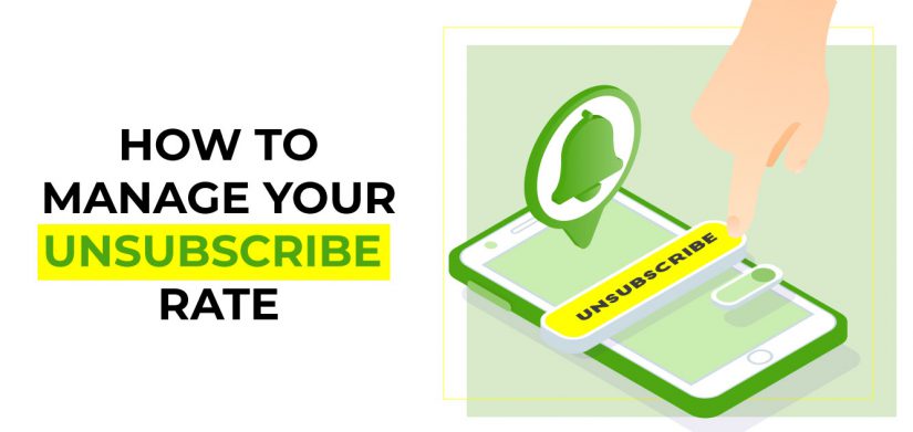 How to manage your unsubscribe rate