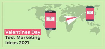 Valentines Day Text Marketing Ideas 2021