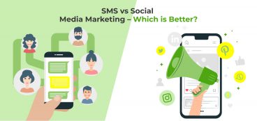 SMS vs Social Media Marketing – Which is Better?