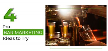 4 Pro Bar Marketing Ideas to Try