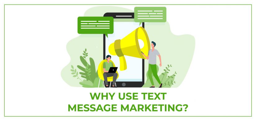 Why use text message marketing