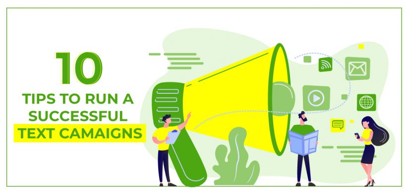 10 Tips to Run Successful Text Campaigns