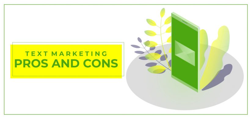 Text Marketing Pros and Cons