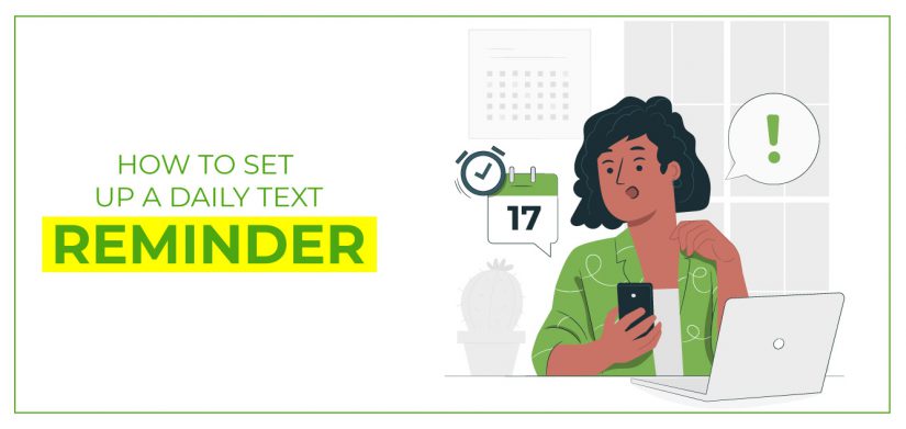 How to set up a daily text reminder