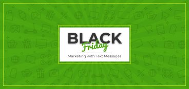 Black Friday Marketing with Text Messages